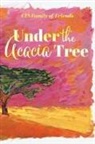 Ces Family of Friends, CES Family of Friends, Michael Frederiksen, Carl Friesen - Under the Acacia Tree