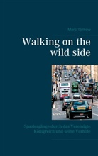 Marc Tornow - Walking on the wild side