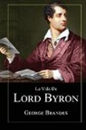 George Brandes - La Vida de Lord Byron