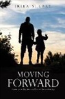 Ikiea Sherry - Moving Forward: Poems from My Journey Toward Inner Healing