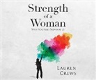 Lauren Crews - Strength of a Woman: Why You Are Proverbs 31 (Audio book)