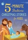 Renae Brumbaugh Green - 5-minute Bedtime Christmas Stories for Kids