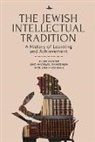 Simcha Fishbane, Alan Kadish, Michael A. Shmidman - The Jewish Intellectual Tradition