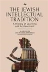 Simcha Fishbane, Alan Kadish, Michael A. Shmidman - The Jewish Intellectual Tradition