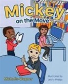 Michelle Wagner - Mickey on the Move