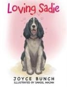 Joyce Bunch, Joyce/ Majan Bunch, Daniel Majan - Loving Sadie