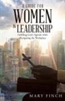 Mary Finch - A Guide for Women in Leadership