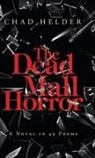 Chad Helder - The Dead Mall Horror