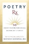 Norman E. Rosenthal, Norman E. Rosenthal M. D., Norman E. Rosenthal M.D. - Poetry RX