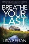 Lisa Regan - Breathe Your Last