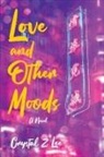 Crystal Z. Lee - Love and Other Moods