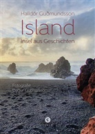 Halldór Gudmundsson, Dagur Gunnarsson - Island | Insel aus Geschichten