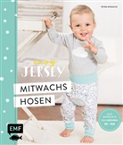Petra Wünsche - Easy Jersey - Mitwachshosen für Babys und Kids nähen
