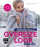 Michaela Lingfeld-Hertner - Wohlfühlkleidung im Oversize-Look häkeln