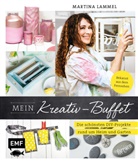 Martina Lammel - Mein Kreativ-Buffet