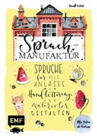 Annett Wötzel - Spruch-Manufaktur - Sprüche für alle Anlässe mit Handlettering und Watercolor gestalten