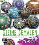Anette Berstling - Steine bemalen - Mandala - Band 1