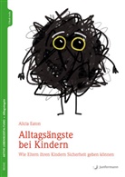 Alicia Eaton - Alltagsängste bei Kindern