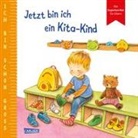 Anna Taube, Regine Altegoer - Ich bin schon groß: Jetzt bin ich ein Kita-Kind