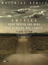 Matthias Göritz, Michael Eastman - Amerika oder Reisen ins Herz des Landes