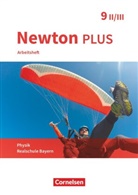 Bernd Götzelmann, Martin Flierl-Biederer, Martina Flierl-Biederer, Bern Götzelmann, Bernd Götzelmann, Markus Volke... - Newton plus - Realschule Bayern - 9. Jahrgangsstufe - Wahlpflichtfächergruppe II-III