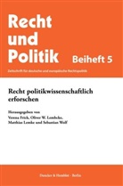 Veren Frick, Verena Frick, Verena Frick u a, Oliver W. Lembcke, Matthia Lemke, Matthias Lemke... - Recht politikwissenschaftlich erforschen.