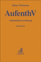 Andreas Dippe u a, Sebastian Klaus, Philip Wittmann, Philipp Wittmann, Philipp Wittmann (Dr.) - AufenthV