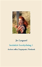 Jes Lysgaard - Instinktiv bueskydning 1