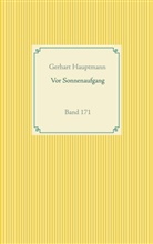 Gerhart Hauptmann - Vor Sonnenaufgang