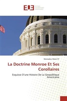 Mamadou Malal SY - La Doctrine Monroe Et Ses Corollaires