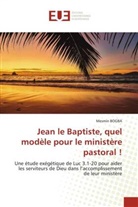 Mesmin BOGBA - Jean le Baptiste, quel modèle pour le ministère pastoral !