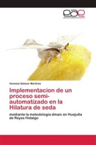 Vanessa Salazar Martínez - Implementacion de un proceso semi-automatizado en la Hilatura de seda