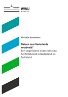 Michèlle Bouwmans - Fietsen naar Nederlands voorbeeld?