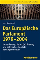 Ines Soldwisch, Klaus Gestwa, Rüdiger Graf, Thoma Grossbölting, Thomas Großbölting, Rolf-Ulrich Kunze... - Das Europäische Parlament 1979-2004