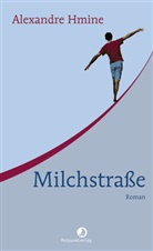 Alexandre Hmine, Marina Galli - Milchstraße