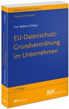 Tim Wybitul, Tim Wybitul - EU-Datenschutz-Grundverordnung im Unternehmen