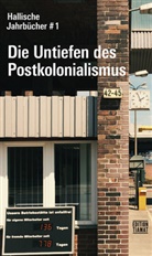 Han Atom, Hans Atom, Da Diner, Dan Diner, Jan Gerber, Jan u a Gerber... - Hallische Jahrbücher Bd. 1