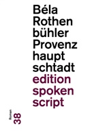 Béla Rothenbühler - Provenzhauptschtadt