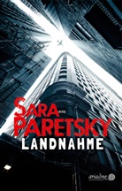 Sara Paretsky - Landnahme