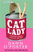 Dawn O’Porter, Dawn O'Porter - Cat Lady