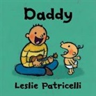 Leslie Patricelli, Patricelli Leslie, Leslie Patricelli, Patricelli Leslie - Daddy
