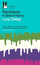 Lucy Delap, Delap Lucy - Feminisms