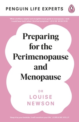 Dr Louise Newson, Louise Newson - Preparing for the Perimenopause and Menopause - No. 1 Sunday Times Bestseller