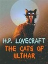 H. P. Lovecraft - The Cats of Ulthar
