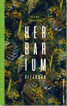 Gert Ueding - Herbarium, giftgrün