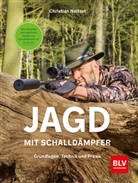 Christian Neitzel - Jagd mit Schalldämpfer