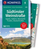 Mark Zahel - KOMPASS Wanderführer Südtiroler Weinstraße, 50 Touren mit Extra-Tourenkarte