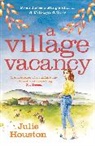 Julie Houston - Village Vacancy
