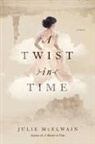Julie Mcelwain - A Twist in Time