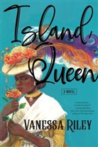 Vanessa Riley - Island Queen